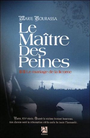 [Le Maître des peines 02] • Le mariage de la licorne